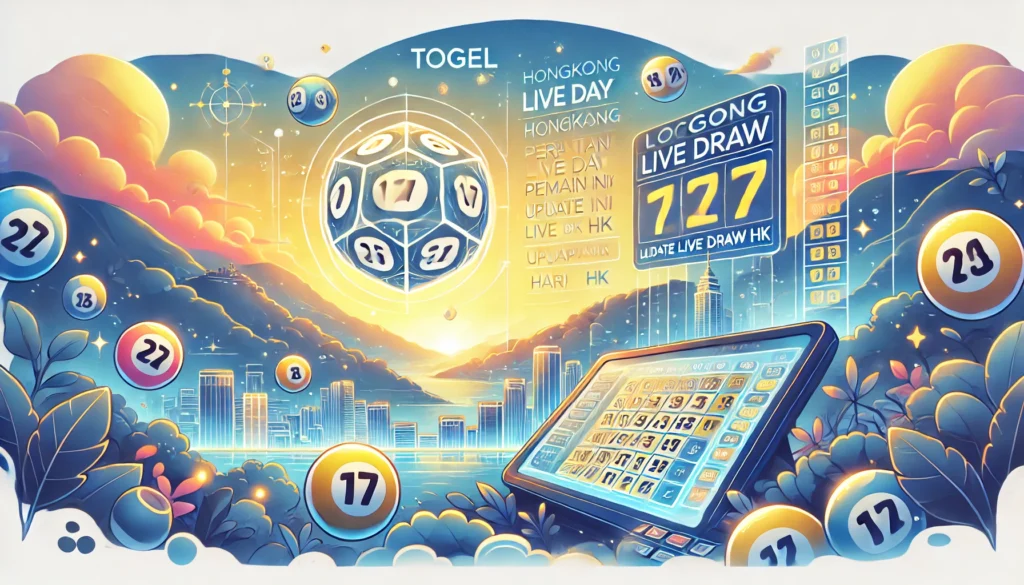 Hongkong Live Day Jadi Perhatian Pemain Ini Update Lengkap Live Draw HK Hari Ini